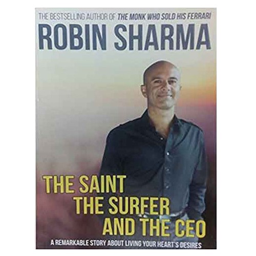 The Saint, The Surfer and The CEO The Saint, The Surfer and The CEO