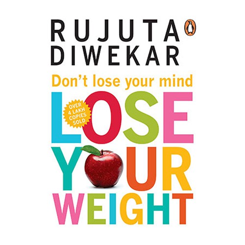 Dont Lose Your Mind, Lose Your Weight Dont Lose Your Mind, Lose Your Weight
