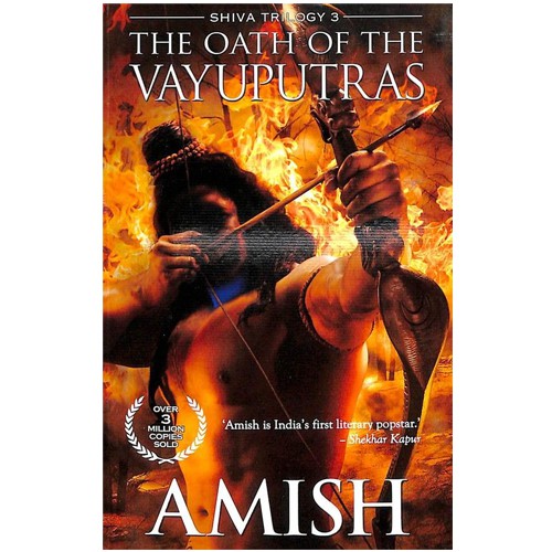 The Oath of the Vayuputras (Shiva Trilogy) The Oath of the Vayuputras (Shiva Trilogy)